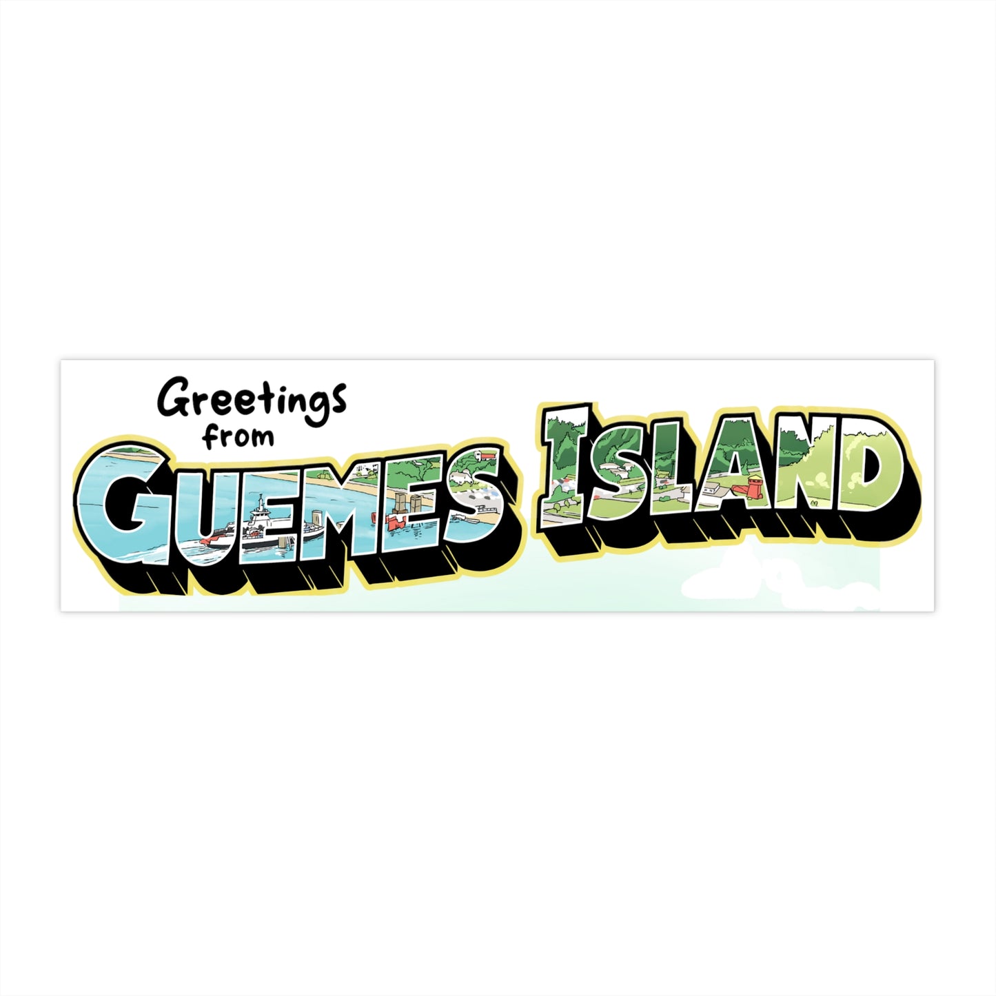 "Greetings from Guemes Island" Bumper Stickers